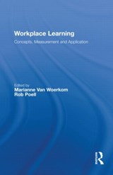 Workplace Learning - Marianne van Woerkom ; Rob Poell - 9780415482622