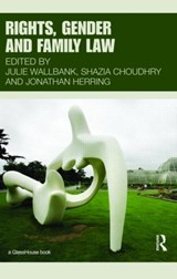 Rights, Gender and Family Law - JULIE (UNIVERSITY OF LEEDS,  Leeds, England, UK) Wallbank ; Shazia Choudhry ; Jonathan (University of Oxford, UK) Herring - 9780415482677