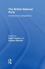 British National Party - NIGEL (UNIVERSITY OF TEESSIDE) COPSEY ; GRAHAM (UNIVERSITY OF OSLO,  Norway) Macklin - 9780415483834