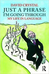 Just A Phrase I'm Going Through - David Crystal - 9780415485746