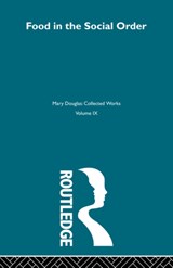 Food in the Social Order - Mary Douglas - 9780415488525