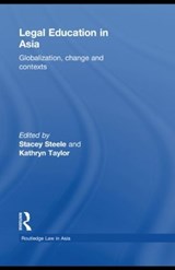 Legal Education in Asia - Stacey Steele ; Kathryn Taylor - 9780415494335