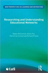 Researching and Understanding Educational Networks - ROBERT (THE OPEN UNIVERSITY,  UK) McCormick ; Alison (University of Cambridge, UK) Fox ; Patrick (University of Cambridge, UK) Carmichael ; Richard (Institute of Education, London, UK) Procter - 9780415494830