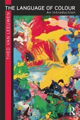 The Language of Colour - Theo (University of Southern Denmark) van Leeuwen - 9780415495387