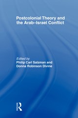 Postcolonial Theory and the Arab-Israel Conflict - Philip Carl Salzman ; Donna Robinson Divine - 9780415495769