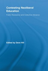Contesting Neoliberal Education - Dave Hill - 9780415507103