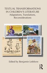 Textual Transformations in Children's Literature - Benjamin Lefebvre - 9780415509718