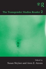 The Transgender Studies Reader 2 - Susan (University of Arizona Stryker ; Aren (Arizona State University Aizura - 9780415517737