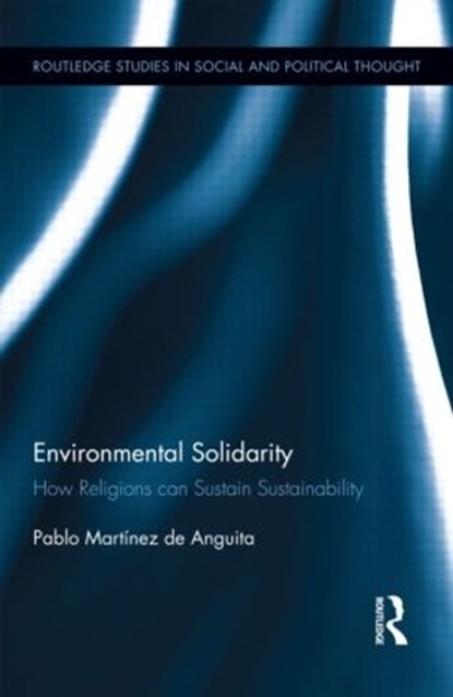 Environmental Solidarity, Pablo Martinez de Anguita - Gebonden - 9780415524216