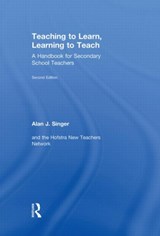 Teaching to Learn, Learning to Teach - Alan J. (Hofstra University) Singer - 9780415534598