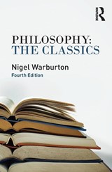 Philosophy: The Classics - Nigel (The Open University Warburton - 9780415534666