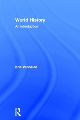 World History - ERIC (GHENT UNIVERSITY,  Belgium) Vanhaute - 9780415535786