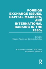 Foreign Exchange Issues, Capital Markets and International Banking in the 1990s (RLE Banking & Finance) - Khosrow Fatemi ; Dominick Salvatore - 9780415538800