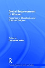 Global Empowerment of Women - Carolyn M. Elliott - 9780415541343