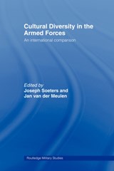 Cultural Diversity in the Armed Forces - JOSEPH L. (ROYAL NETHERLANDS MILITARY ACADEMY AND TILBURG UNIVERSITY,  Netherlands) Soeters ; Jan Van der Meulen - 9780415545105