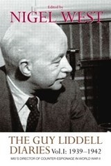 The Guy Liddell Diaries, Volume I: 1939-1942 - Nigel West - 9780415547987
