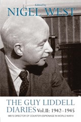 The Guy Liddell Diaries Vol.II: 1942-1945 - Nigel West - 9780415550116
