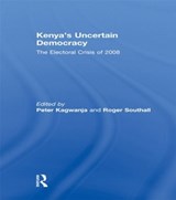 Kenya's Uncertain Democracy - Peter Kagwanja ; Roger Southall - 9780415550420