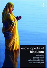 Encyclopedia of Hinduism - DENISE CUSH ; CATHERINE A. (BATH SPA UNIVERSITY,  UK) Robinson ; Michael York - 9780415556231