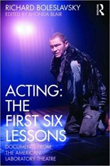 Acting: The First Six Lessons - Richard Boleslavsky - 9780415563864