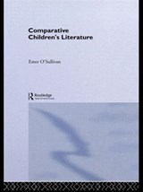 Comparative Children's Literature - Emer O'Sullivan - 9780415564120