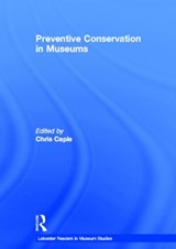 Preventive Conservation in Museums - Chris Caple - 9780415579698