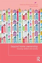 Beyond Home Ownership - RICHARD RONALD ; MARJA (DELFT UNIVERSITY,  the Netherlands) Elsinga - 9780415585569
