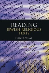 Reading Jewish Religious Texts - Eliezer Segal - 9780415588225