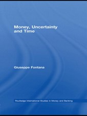 Money, Uncertainty and Time