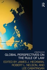 Global Perspectives on the Rule of Law - JAMES J. HECKMAN ; ROBERT L. NELSON ; LEE (AMERICAN BAR FOUNDATION,  USA) Cabatingan - 9780415589598