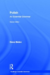 Polish: An Essential Grammar - Dana Bielec - 9780415595582