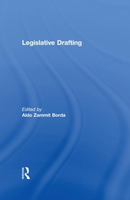 Legislative Drafting, Aldo Zammit Borda - Gebonden - 9780415597814