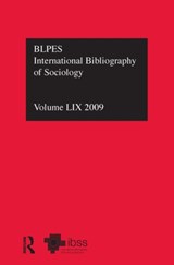 IBSS: Sociology: 2009 Vol.59 - Compiled by the British Library of Political and Economic Science - 9780415599283