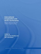International Cooperation and Arctic Governance - Olav Schram Stokke ; Geir Honneland - 9780415599658