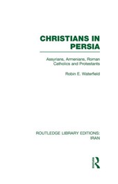 Christians in Persia (RLE Iran C)