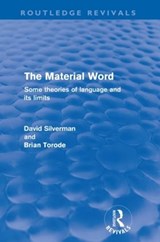 The Material Word (Routledge Revivals) - David Silverman ; Brian Torode - 9780415610940