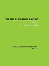The City in Cultural Context - JOHN (UCLA,  USA) Agnew ; John (Birmingham City University, UK) Mercer ; David Sopher - 9780415611442