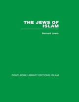 The Jews of Islam - Bernard Lewis - 9780415611800
