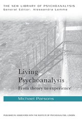 Living Psychoanalysis - Michael Parsons - 9780415626477