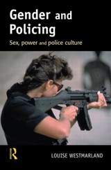 Gender and Policing - LOUISE (THE OPEN UNIVERSITY,  UK) Westmarland - 9780415627665