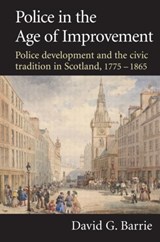 Police in the Age of Improvement - David Barrie - 9780415627771