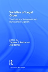 Varieties of Legal Order - Thomas F. Burke ; Jeb Barnes - 9780415633383