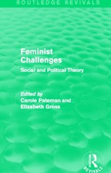 Feminist Challenges - Carole Pateman ; Elizabeth Grosz - 9780415636759