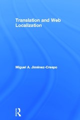 Translation and Web Localization - Miguel A. Jimenez-Crespo - 9780415643160