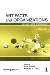 Artifacts and Organizations - Anat Rafaeli ; Michael G. Pratt - 9780415645966