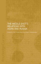 The Middle East's Relations with Asia and Russia - HANNAH CARTER ; ANOUSHIRAVAN (UNIVERSITY OF DURHAM,  UK) Ehteshami - 9780415650137