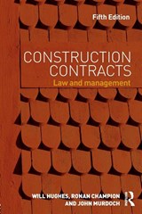 Construction Contracts - Will (University of Reading Hughes ; Ronan (Champion Pearce Champion ; John (University of Reading Murdoch - 9780415657044