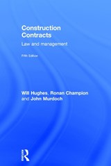 Construction Contracts - WILL (UNIVERSITY OF READING,  UK) Hughes ; Ronan (Champion Pearce, UK) Champion ; John Murdoch - 9780415657051