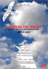 Preparing For Takeoff - ARTHUR (FOUNDER OF CHAOTIC SEQUENCES INC.,  Astoria, NY, USA) Vincie - 9780415661683
