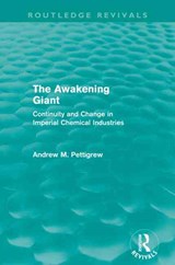 The Awakening Giant (Routledge Revivals) - Andrew Pettigrew - 9780415668767